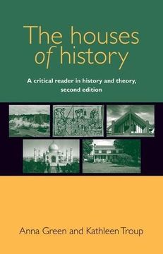 portada The houses of history: A critical reader in history and theory (en Inglés)