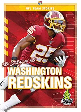 portada The Story of the Washington Redskins (Nfl Team Stories) (in English)