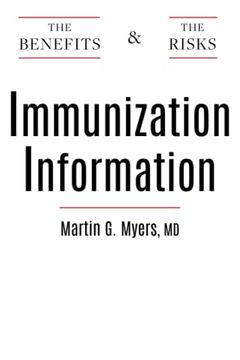 portada Immunization Information: The Benefits and the Risks (in English)