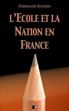 portada L'École et la Nation en France (en Francés)