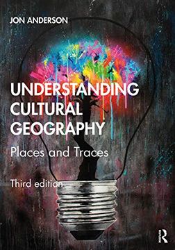 portada Understanding Cultural Geography: Places and Traces (en Inglés)