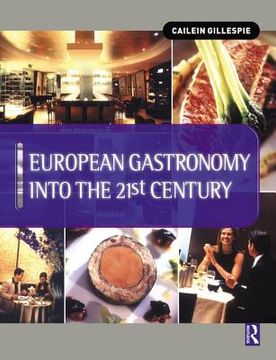 portada European Gastronomy Into the 21st Century (en Inglés)