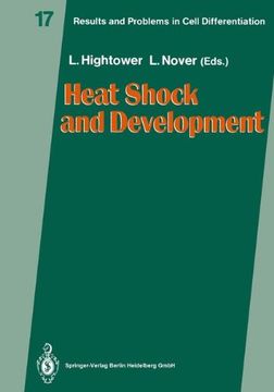 portada Heat Shock and Development: Volume 17 (Results and Problems in Cell Differentiation)