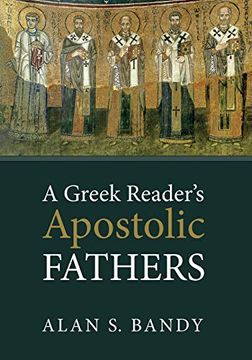 portada A Greek Reader’S Apostolic Fathers (en Inglés)