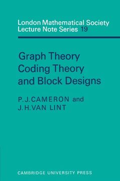 portada Graph Theory, Coding Theory and Block Designs Paperback (London Mathematical Society Lecture Note Series) 