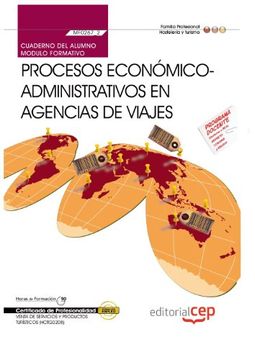portada Cuaderno del Alumno Procesos Económico-Administrativos en Agencias de Viajes (MF0267_3). Certificados de Profesionalidad Venta de Productos y ... (HOTG0208) (Cp - Certificado Profesionalidad)
