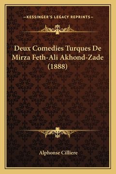 portada Deux Comedies Turques De Mirza Feth-Ali Akhond-Zade (1888) (in French)