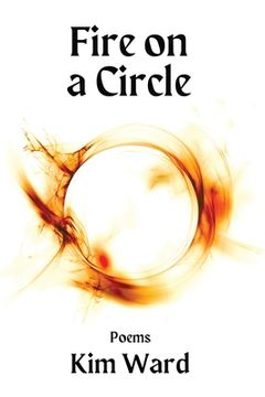 portada Fire on a Circle: Poems (en Inglés)