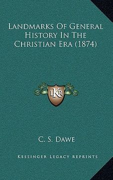 portada landmarks of general history in the christian era (1874) (en Inglés)