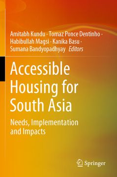 portada Accessible Housing for South Asia: Needs, Implementation and Impacts (en Inglés)
