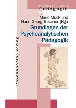 portada Jahrbuch für Psychoanalytische Pädagogik: Grundlagen der Psychoanalytischen Pädagogik (in German)