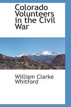 portada colorado volunteers in the civil war (in English)