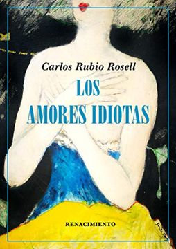 portada Los Amores Idiotas (in Spanish)