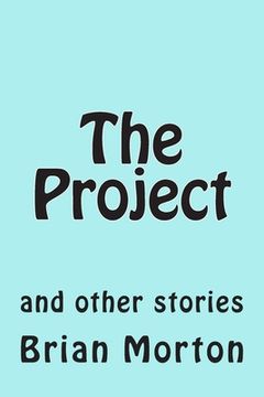 portada The Project: and other stories (in English)