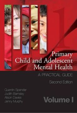 portada Primary Child and Adolescent Mental Health: A Practical Guide, Volume 1 (en Inglés)