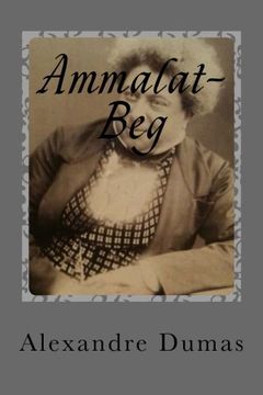 portada Ammalat-Beg (Les romans d'alexandre Dumas) (Volume 67) (French Edition)