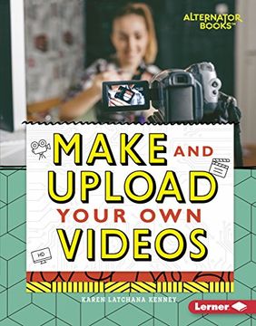 portada Make and Upload Your Own Videos (Digital Makers)