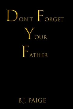 portada Don't Forget Your Father (en Inglés)