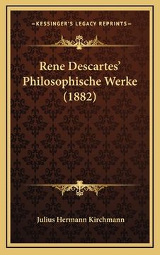 portada Rene Descartes' Philosophische Werke (1882) (in German)