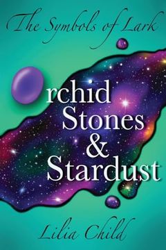 portada The Symbols of Lark: Orchid Stones and Stardust (en Inglés)