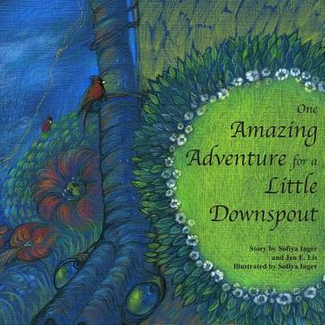 portada One Amazing Adventure for a Little Downspout (en Inglés)