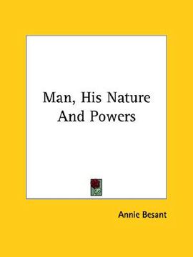 portada man, his nature and powers (en Inglés)