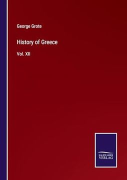portada History of Greece: Vol. Xii (en Inglés)