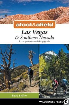 portada Afoot and Afield: Las Vegas and Southern Nevada: A Comprehensive Hiking Guide 