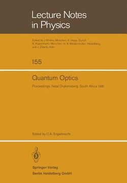 portada quantum optics: proceedings of the south african summer school in theoretical physics, held at cathedral peak, natal drakensberg, sout (en Inglés)