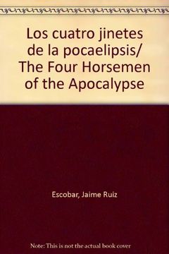 Los Cuatro Jinetes de la Pocaelipsis