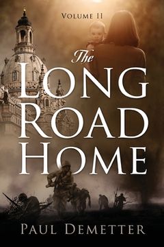 portada The Long Road Home: Volume II (en Inglés)