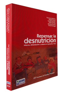 portada Repensar la Desnutricion. Infancia Alimentacion y Cultura en Ayacucho Peru (in Spanish)