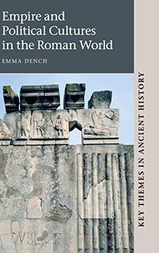 portada Empire and Political Cultures in the Roman World (Key Themes in Ancient History) 