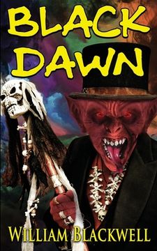 portada Black Dawn: A down-on-his luck alcoholic realizes his terrifying nightmares are actually teleportation trips to gruesome murder sc