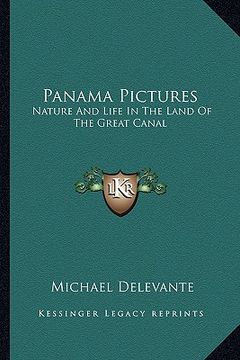 portada panama pictures: nature and life in the land of the great canal (en Inglés)