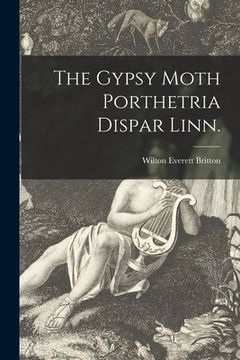 portada The Gypsy Moth Porthetria Dispar Linn. (en Inglés)