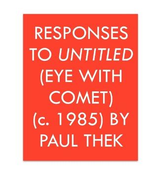 portada Responses to Untitled (Eye With Comet) (C. 1985) by Paul Thek (in English)