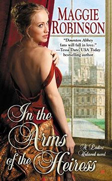 portada In the Arms of the Heiress (Ladies Unlaced Novel) (en Inglés)