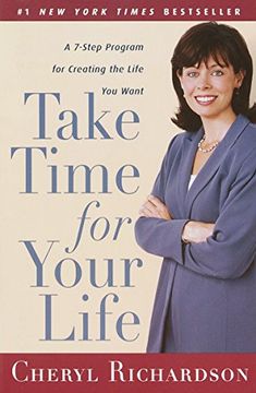 portada Take Time for Your Life: A Personal Coach's 7-Step Program for Creating the Life you Want (in English)