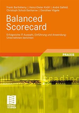 portada Balanced Scorecard: Erfolgreiche It-Auswahl, Einführung und Anwendung: Unternehmen Berichten (en Alemán)