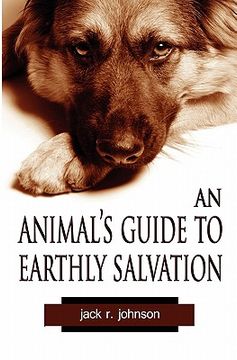 portada an animal's guide to earthly salvation (en Inglés)