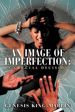 portada an image of imperfection: a crucial decision