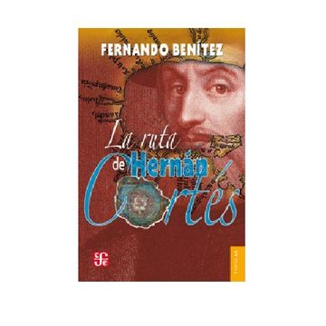 portada La Ruta de Hernán Cortés