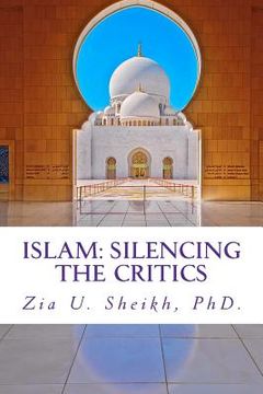 portada islam: silencing the critics (second edition) (en Inglés)
