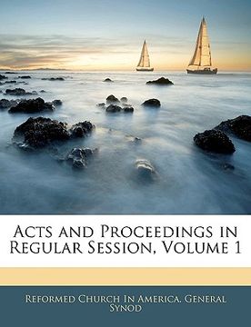 portada acts and proceedings in regular session, volume 1