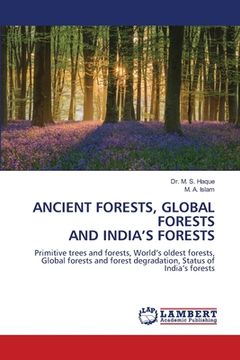 portada Ancient Forests, Global Forests and India's Forests (in English)