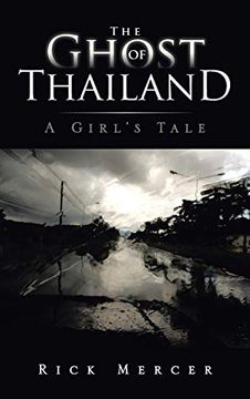 portada The Ghost of Thailand: A Girl's Tale (en Inglés)