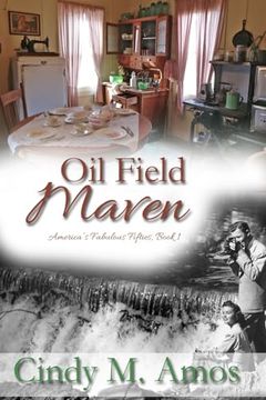 portada Oil Field Maven (in English)