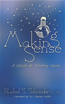 portada Making Sense: A Guide to Sensory Issues (in English)
