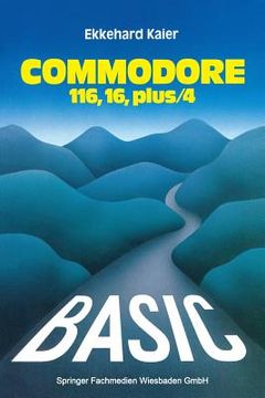 portada Basic-Wegweiser Für Den Commodore 116, Commodore 16 Und Commodore Plus/4 (in German)
